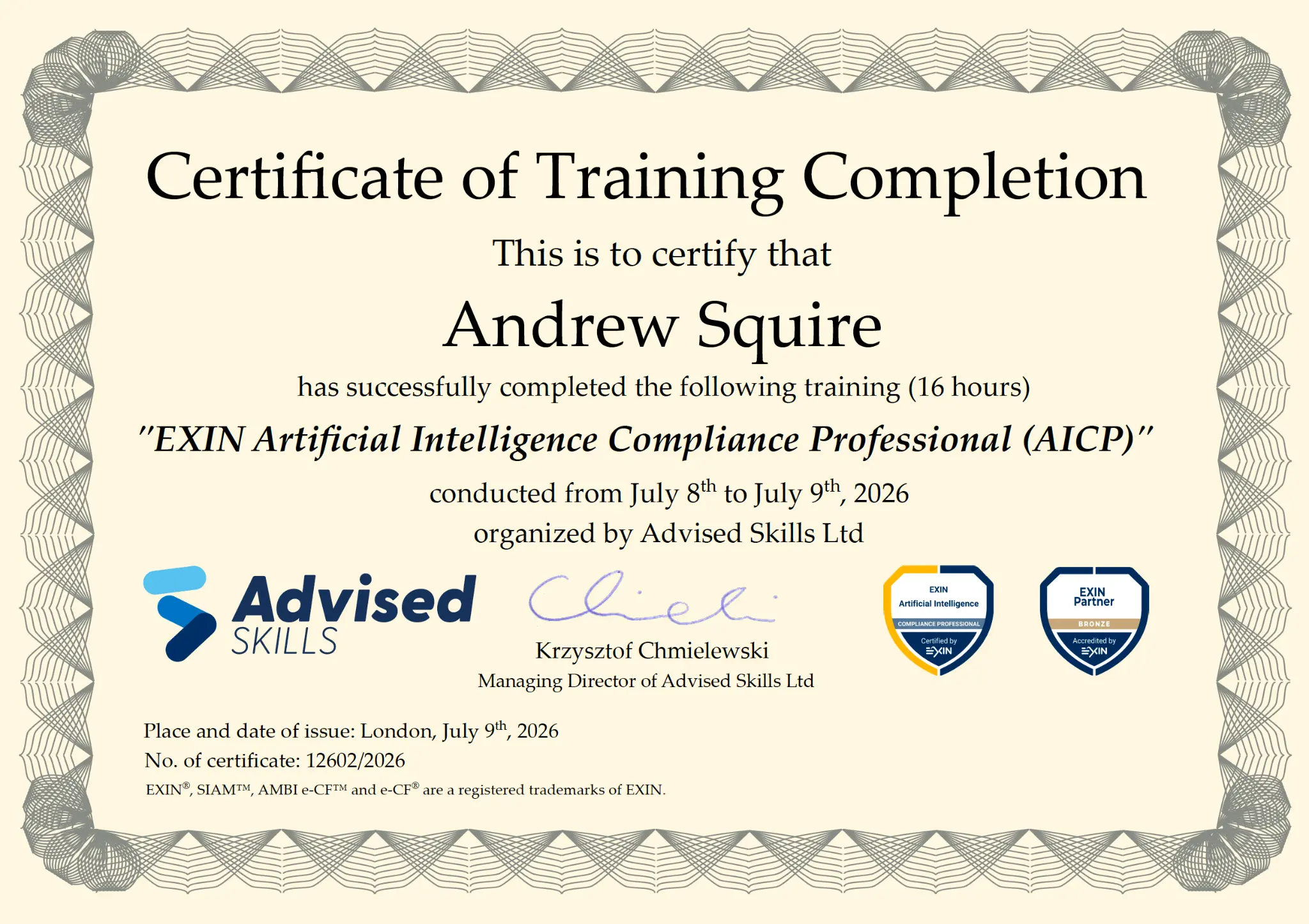 EXIN Artificial Intelligence Compliance Professional (AICP) Certificate — Andrew Squire, July 2026. Certified by EXIN, organised by Advised Skills Ltd.